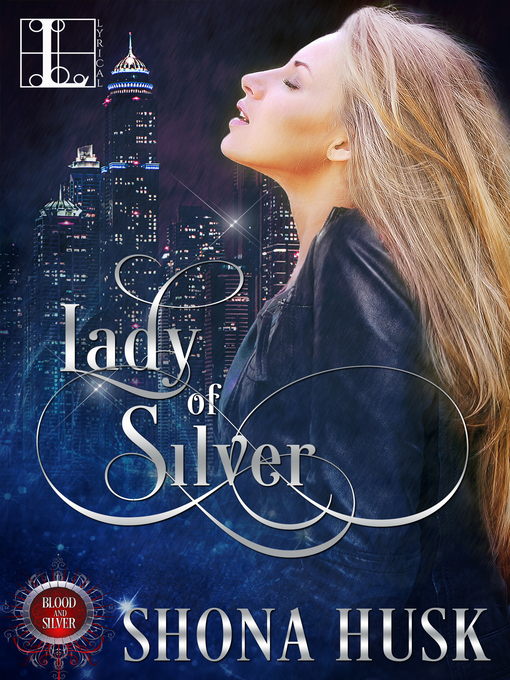 Title details for Lady of Silver by Shona Husk - Available